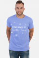 I believe in Santa Claus - wierzę w Mikołaja - świąteczna koszulka męska
