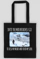 Torba- Into the mountains I go to lose my mind and find my soul - Góry, mountains