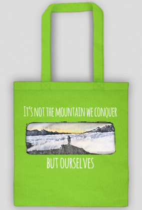 Torba- It's not the mountain we conquer but ourselves - Góry, mountains