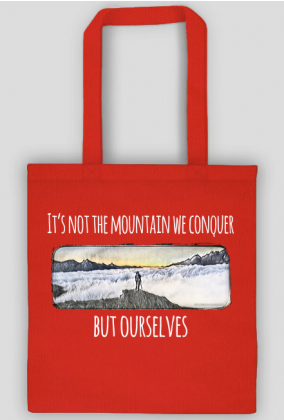 Torba- It's not the mountain we conquer but ourselves - Góry, mountains
