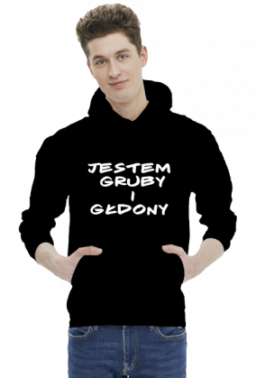 Jestem gruby i głodny
