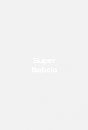 Super Babcia