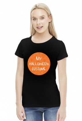 Halloween - my halloween costume - koszulka damska