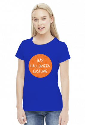 Halloween - my halloween costume - koszulka damska