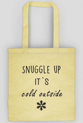 Snuggle up it`s cold outside - eko torba