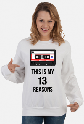 13 Reasons why - this is my - bluza damska