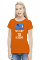 13 Reasons why - this is my - koszulka damska