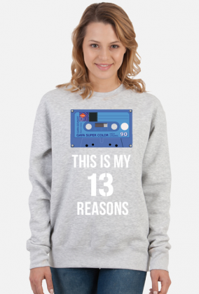 13 Reasons why - this is my - bluza damska
