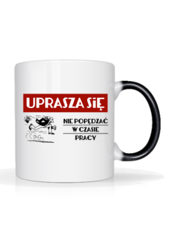 Uprasza się | kubek | teksty z PRL