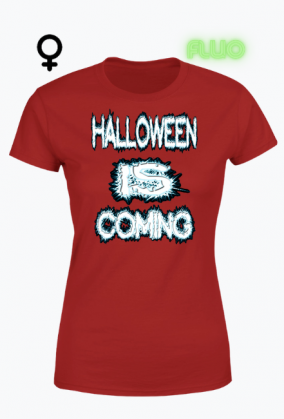 KOSZULKA DAMSKA ,,HALLOWEEN IS COMING,,