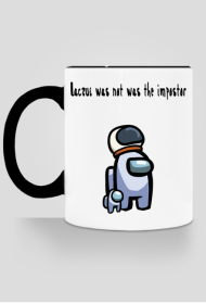 Kubek czarno biały Among Us Laczuś was not was the impostor