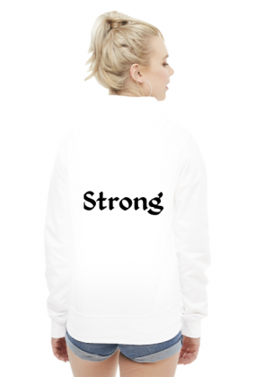 bluza damska ''Stay Strong"