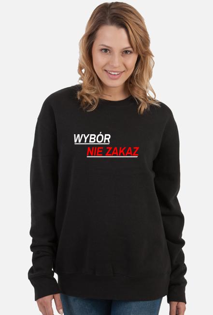 WYBÓR NIE ZAKAZ BLUZA DAMSKA