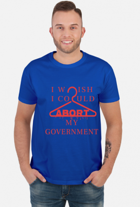 I wish I could abort my government