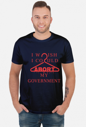 I wish I could abort my government