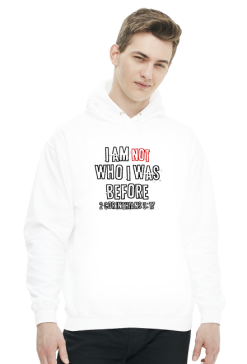 I AM NOT WHO I WAS BEFORE GOD JESUS CHRIST CHRISTIAN FAITH JEZUS CHRYSTUS BÓG WIARA
