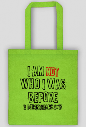 I AM NOT WHO I WAS BEFORE GOD JESUS CHRIST CHRISTIAN FAITH JEZUS CHRYSTUS BÓG WIARA