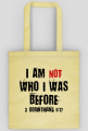 I AM NOT WHO I WAS BEFORE GOD JESUS CHRIST CHRISTIAN FAITH JEZUS CHRYSTUS BÓG WIARA