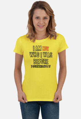 I AM NOT WHO I WAS BEFORE GOD JESUS CHRIST CHRISTIAN FAITH JEZUS CHRYSTUS BÓG WIARA