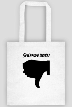 Spieprzaj Dziadu Tote Bag