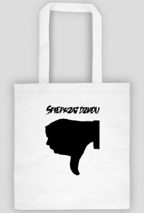 Spieprzaj Dziadu Tote Bag