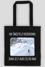 Torba- Na Świetego Hieronima zima jest albo jej ni ma! - Góry, mountains