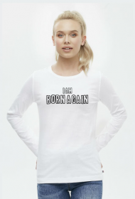 I AM BORN AGAIN GOD JESUS CHRIST CHRISTIAN FAITH JEZUS CHRYSTUS BÓG WIARA
