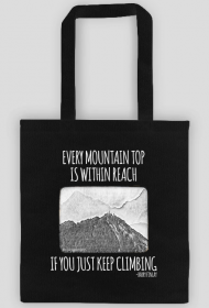 Every mountain top is within reach if you just keep climbing - Góry, mountains
