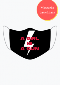 Maseczka z napisem A girl is A gun - #strajkkobiet2020