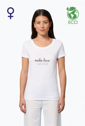 Make love, not CO2 - koszulka damska, kolor biały