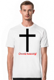 Chronić kościoły koszulka męska