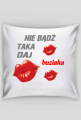 PODUSZKA ,,DAJ BUZIAKA,,