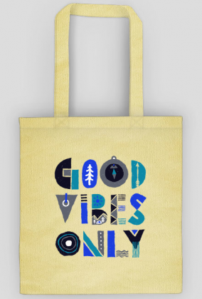 Torba- Good vibes only- light colors - Góry, mountains