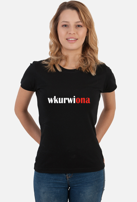 Koszulka damska - Wkurwiona