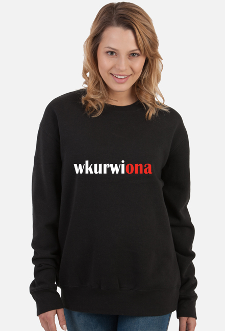 Bluza damska - Wkurwiona