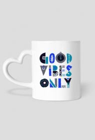 Kubek biały- good vibes only. Góry, mountains