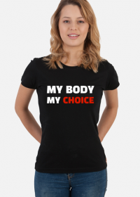 Koszulka My body my choice