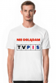 Koszulka "Nie oglądam TVPIS"