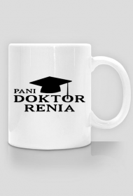 Kubek Pani Doktor z imieniem Renia