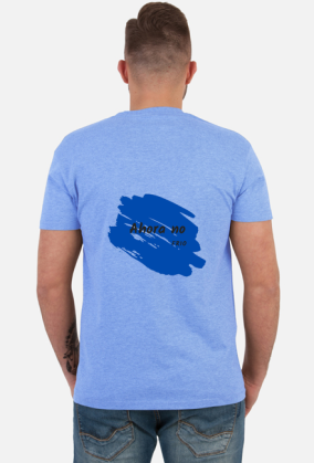 T-Shirt Ahora no plecy  for men