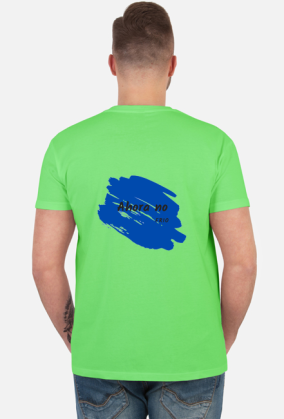 T-Shirt Ahora no plecy  for men