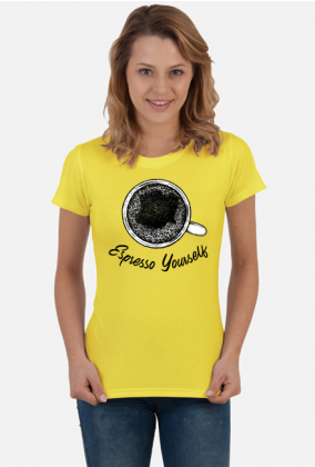 Espresso Yourself, T-shirt damski, koszulka, kawa