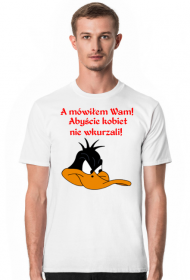 KOSZULKA MĘSKA ,,NIE WKURZAĆ KOBIET,,