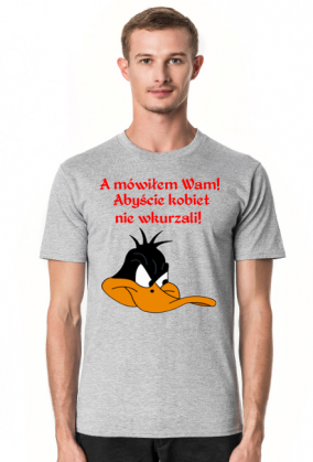 KOSZULKA MĘSKA ,,NIE WKURZAĆ KOBIET,,