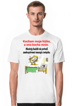KOSZULKA MĘSKA ,,KOCHAM MOJE ŁÓŻKO,,
