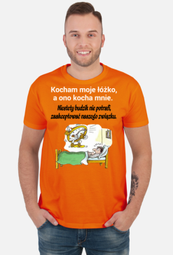 KOSZULKA MĘSKA ,,KOCHAM MOJE ŁÓŻKO,,