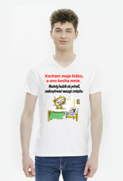 KOSZULKA MĘSKA ,,KOCHAM MOJE ŁÓŻKO,,