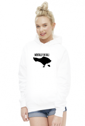 Mentally in Bali V2 (bluza damska kaptur) cg