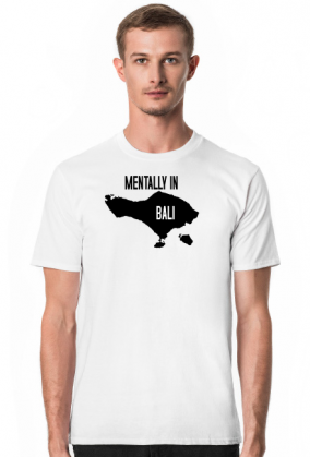 Mentally in Bali V3 (koszulka męska) cg