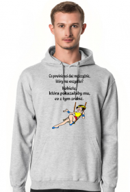 BLUZA MĘSKA ,,CO DAĆ MĘŻCZYŹNIE,,